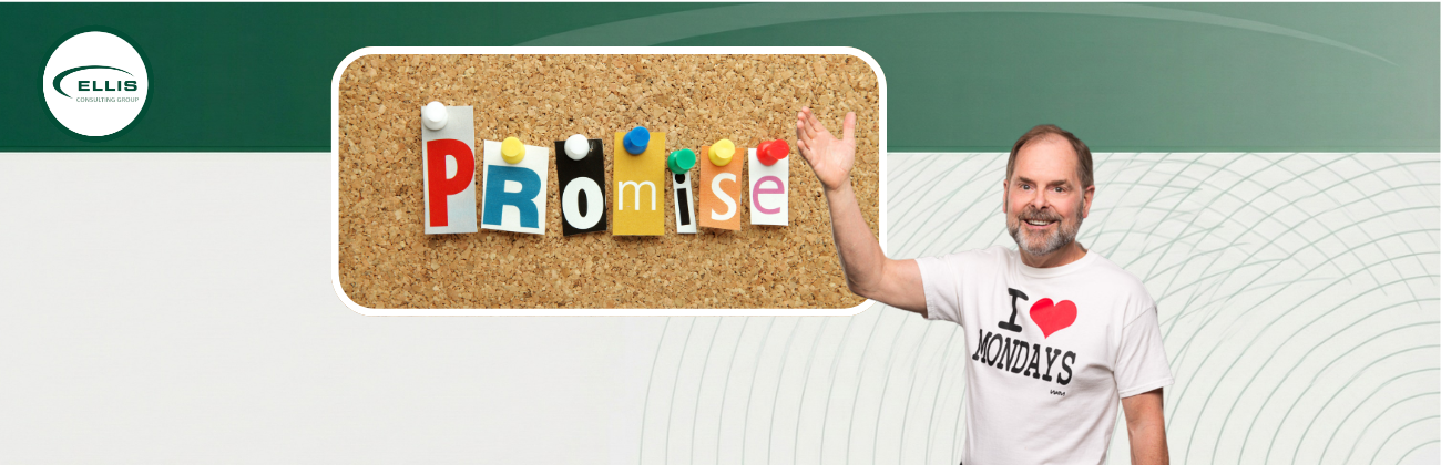 Under-Promise, Over-Deliver